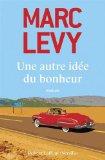 Critique d'une autre idée du bonheur de Marc Levy